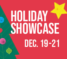2025 Holiday Showcases