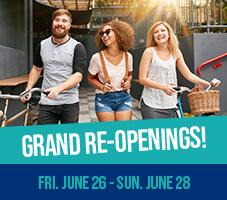 June Grand Re-Openings Extravaganza!